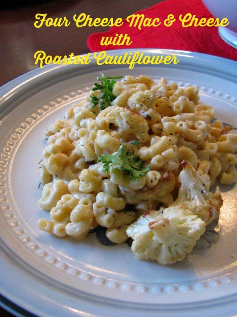 Four Cheese Mac and Cheese with Roasted Cauliflower 
