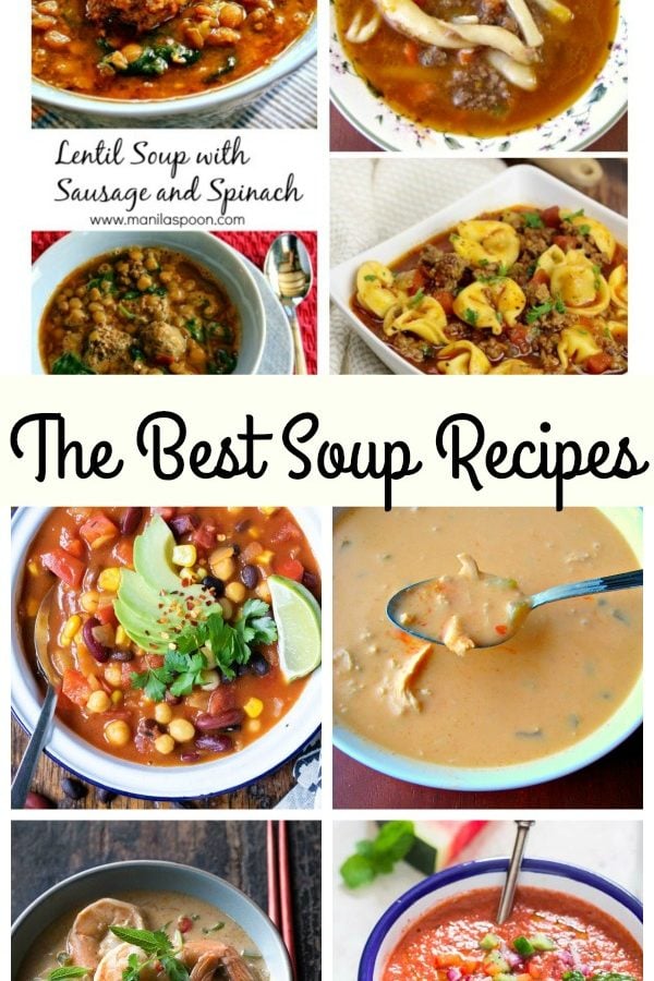 Collage photo of various kinds of bowls of soup with text The Best Soup Recipes