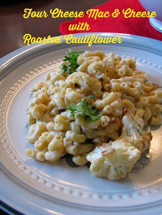 Four Cheese Mac and Cheese with Roasted Cauliflower