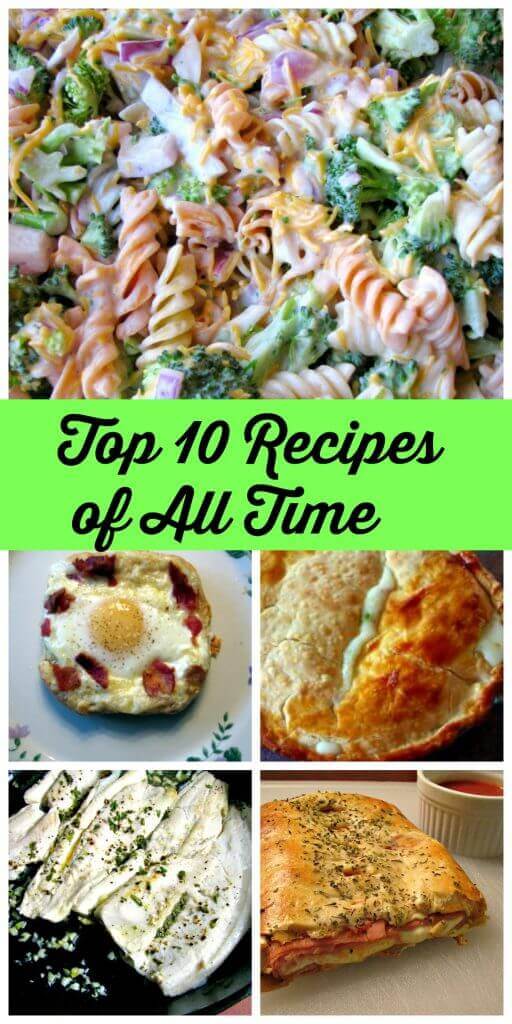 The Top 10 Recipes of All Time on Rants From My Crazy Kitchen, from salads to main courses for dinner, there is something for everyone.