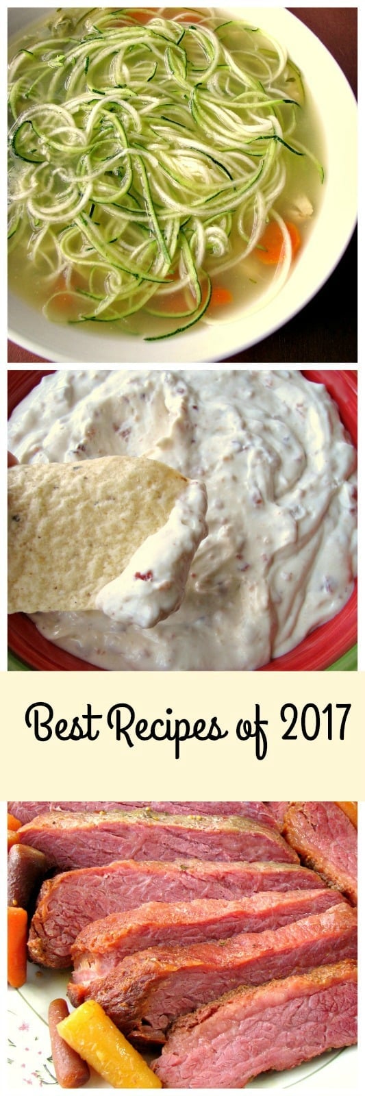The Best Recipes of 2017 (Winter) including Chicken Noodle Soup, Bacon Horseradish Dip, and Slow Cooker Honey Apple Corned Beef. 